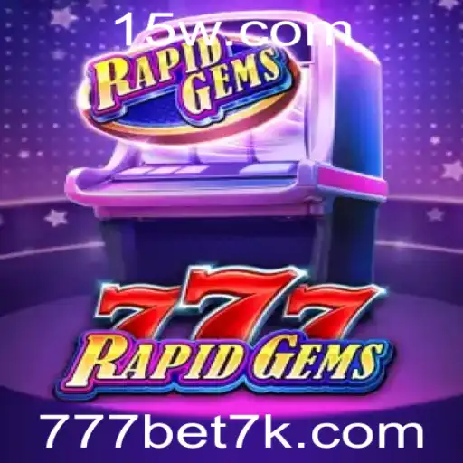 777bet vip | Explorando o Mundo de RapidGems777: Uma Nova Dimensão de Entretenimento de Casino