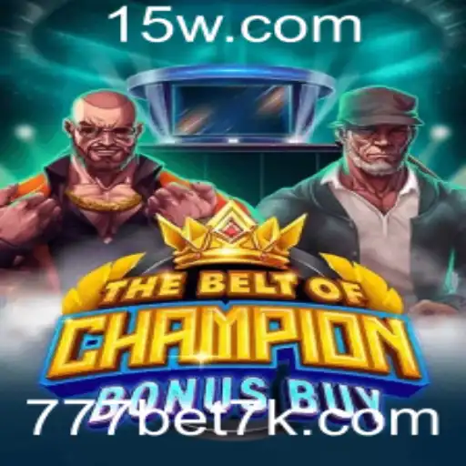 TheBeltOfChampionBonusBuy: A Excitante Aventura de Jogo Com 777bet VIP